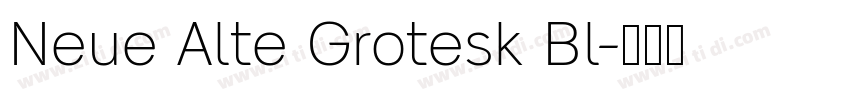 Neue Alte Grotesk Bl字体转换